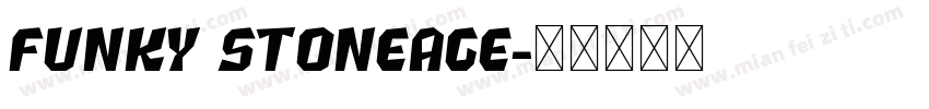 Funky Stoneage字体转换